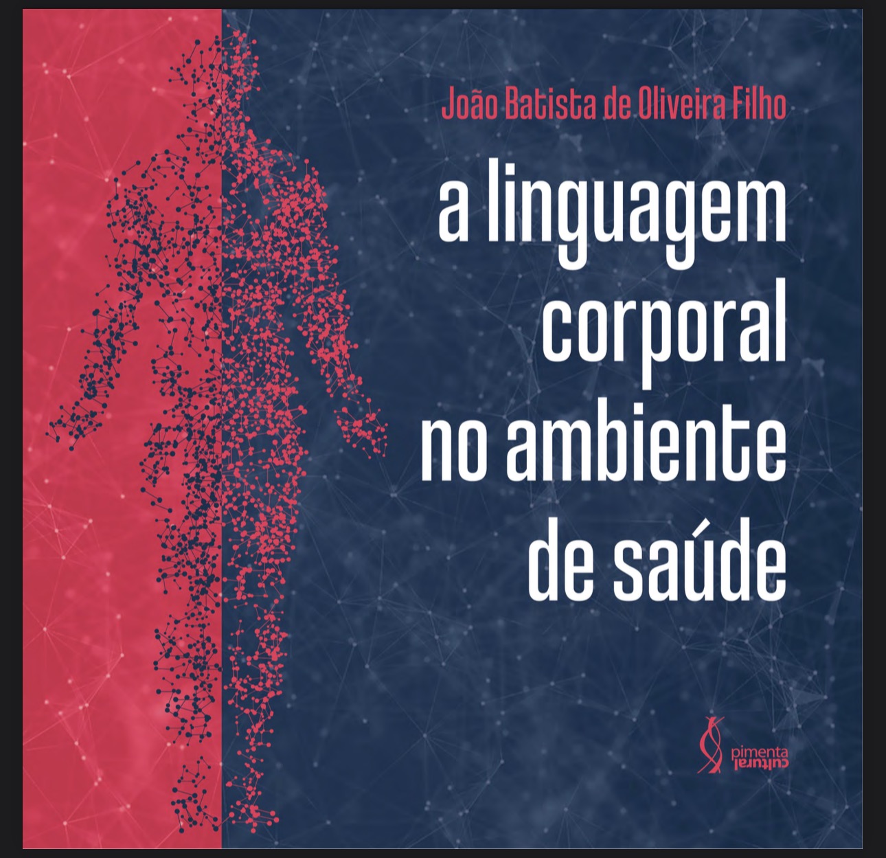 Capa do livro A Linguagem Corporal no Ambiente de Saúde